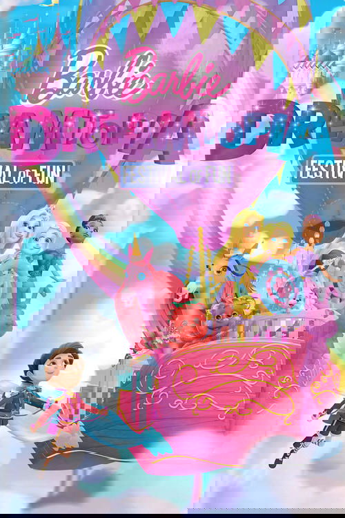 Барби: Дримтопия. Фестиваль веселья